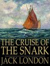 The Cruise of the Snark (eBook)